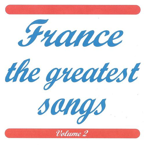 Постер альбома France the Greatest Songs, Vol. 2