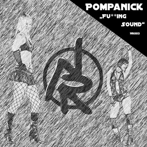 Pompanick - Fucking Sound (Tunnel Allstars Remix)