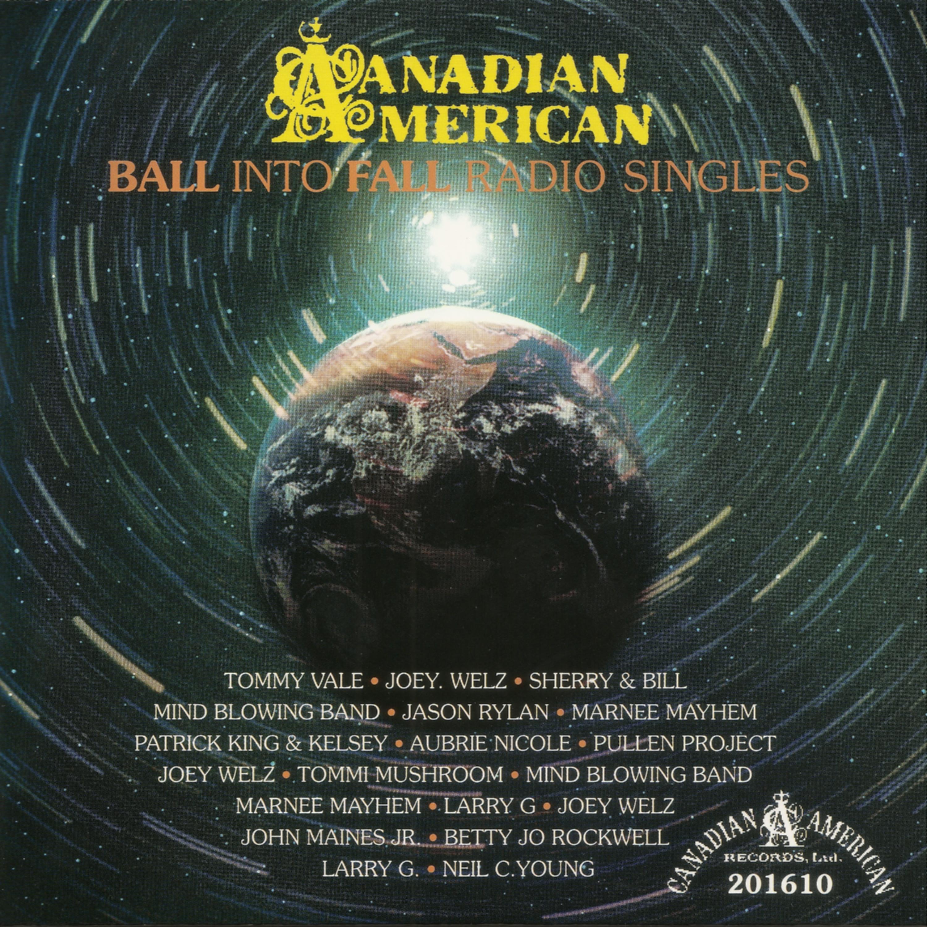 Постер альбома Canadian American Ball into Fall Radio Singles