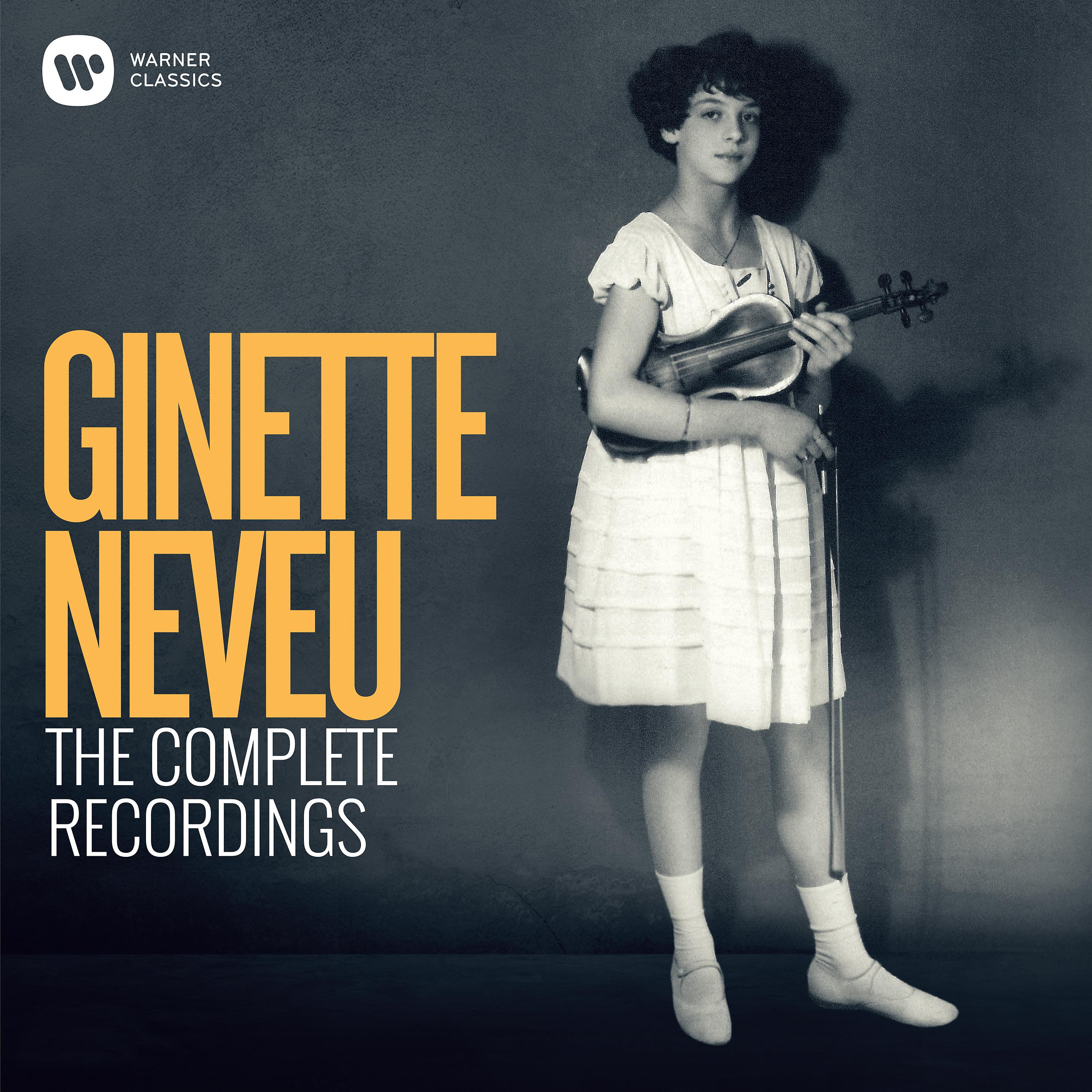 Постер альбома Ginette Neveu: The Complete Recordings