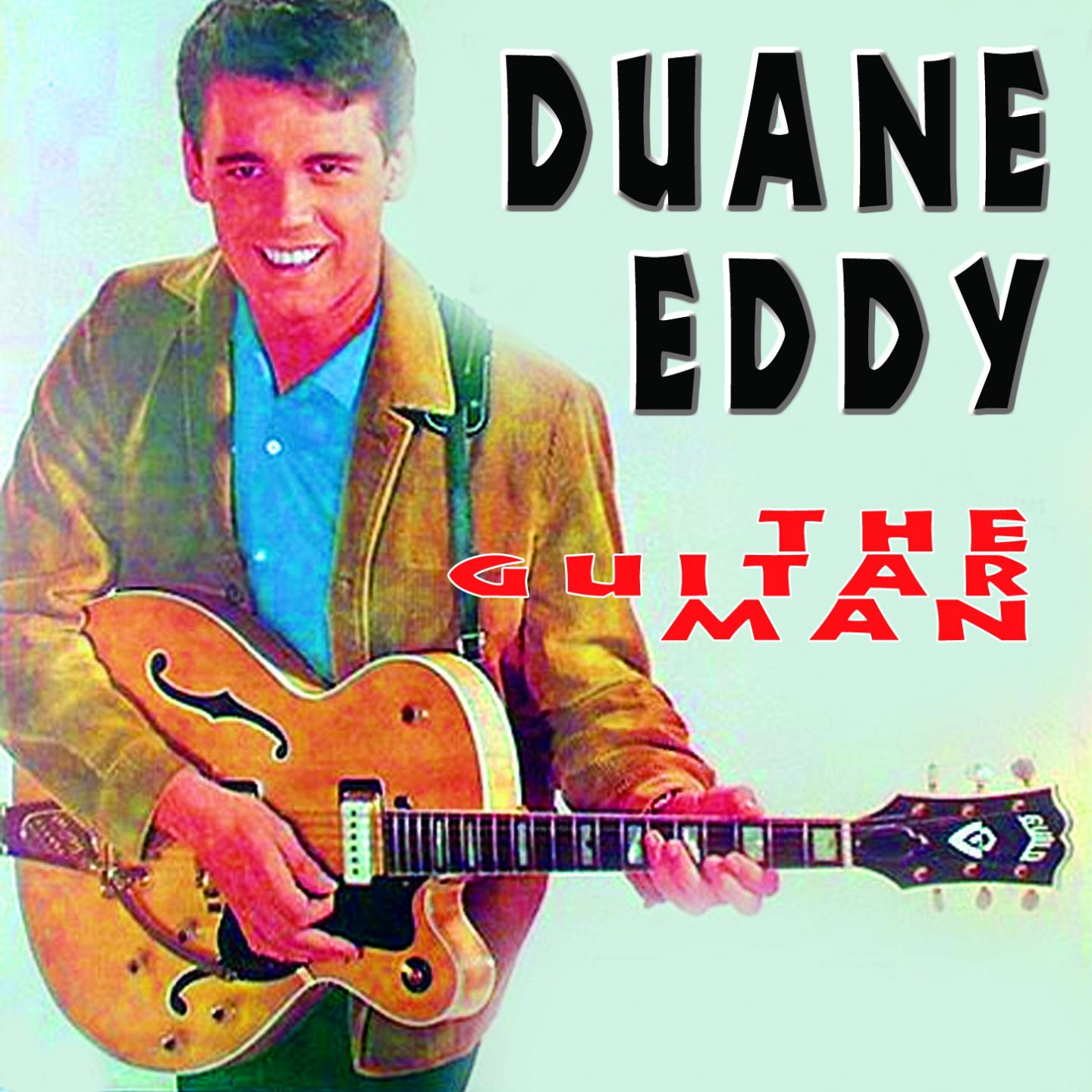 Постер альбома Duane Eddy (The Guitar Man)
