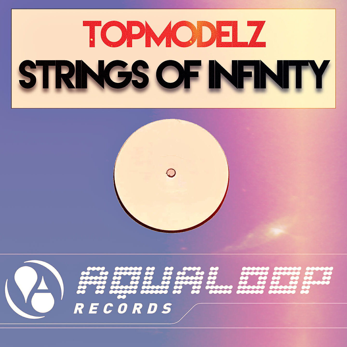 Topmodelz - Strings Of Infinity (Pulsedriver Single Edit)