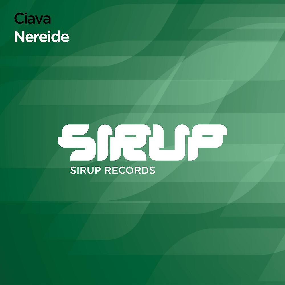 Ciava - Nereide (Original Club Mix)