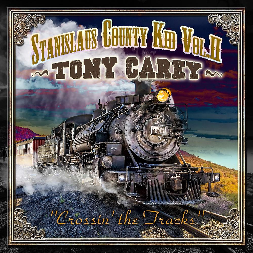 Постер альбома Stanislaus County Kid Volume II Crossing the Tracks