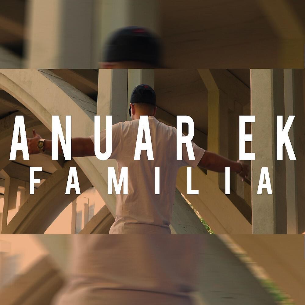 Anuar Ek - Familia