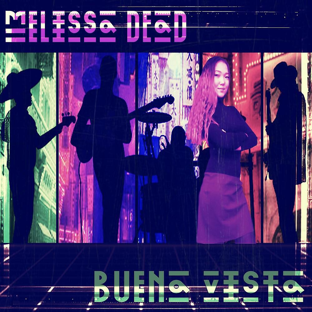 Melissa Dead - Buena Vista