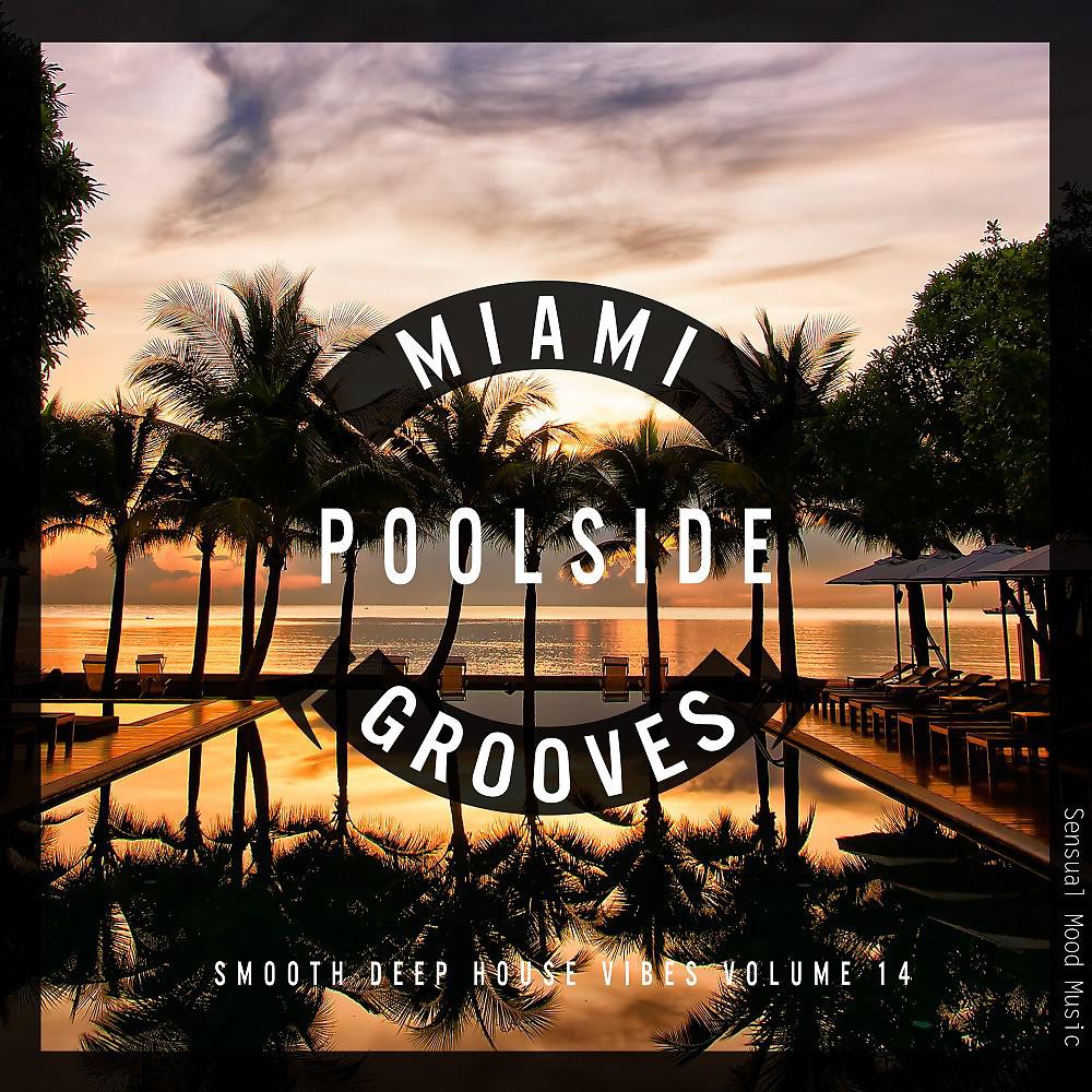Постер альбома Miami Poolside Grooves, Vol. 14