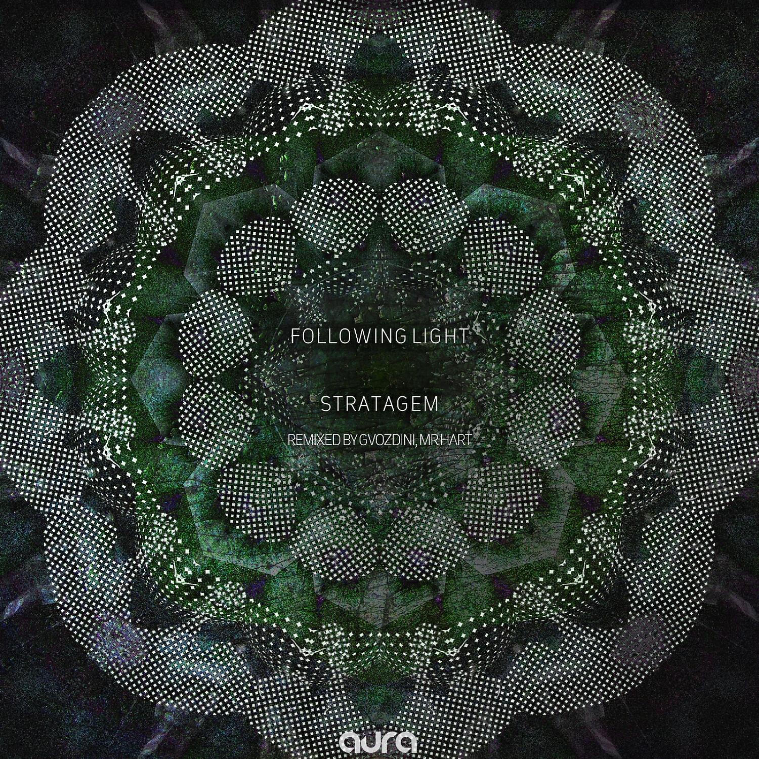 Following Light - Stratagem (Gvozdini Remix)