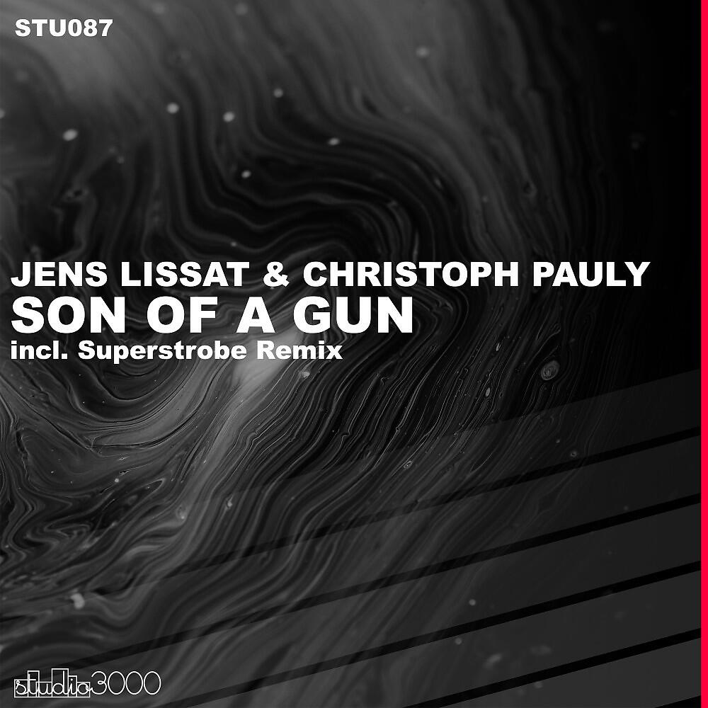 Jens Lissat - Son of a Gun (Superstrobe Remix)