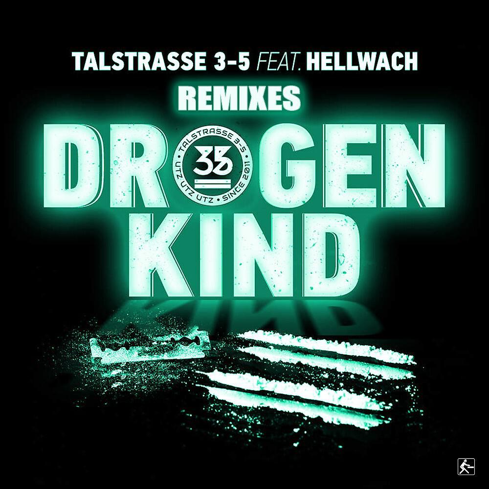 Talstrasse 3-5 - Drogenkind (Clubstone Remix)