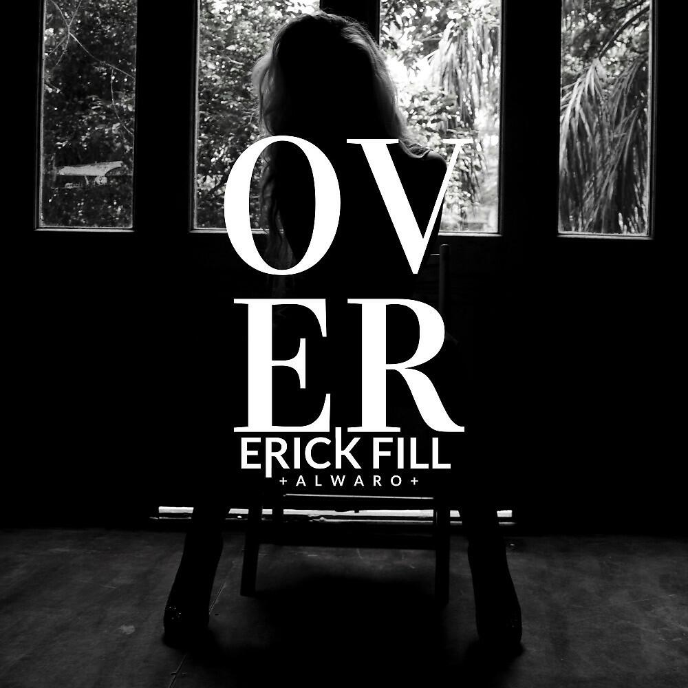 Erick Fill - Over (Radio Edit)