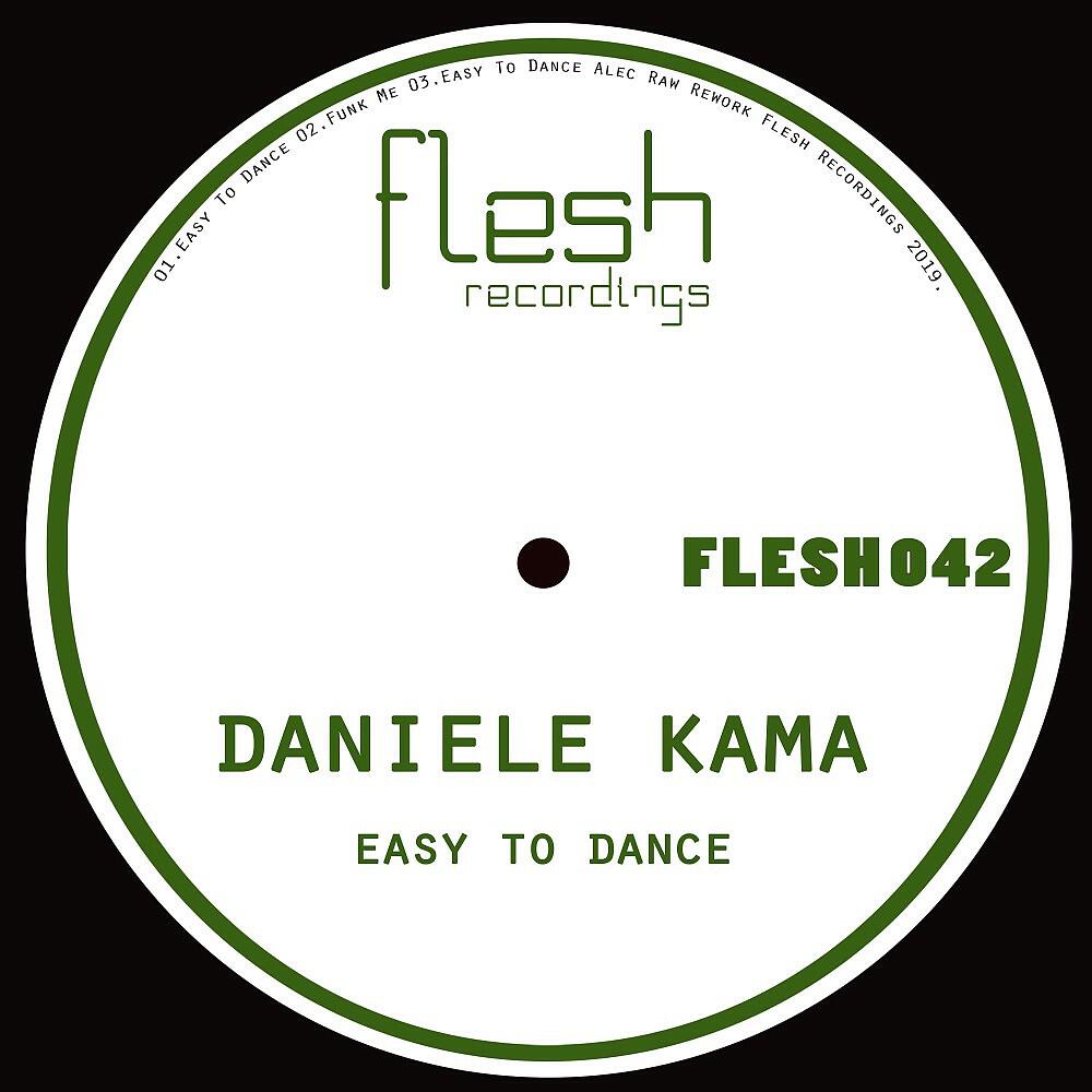 Daniele Kama - Easy to Dance (Alec Raw Remix)