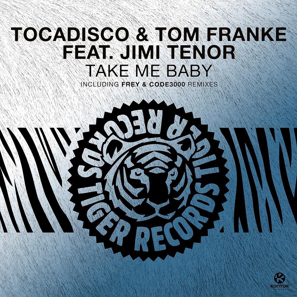 Tocadisco - Take Me Baby (Code3000 Remix)