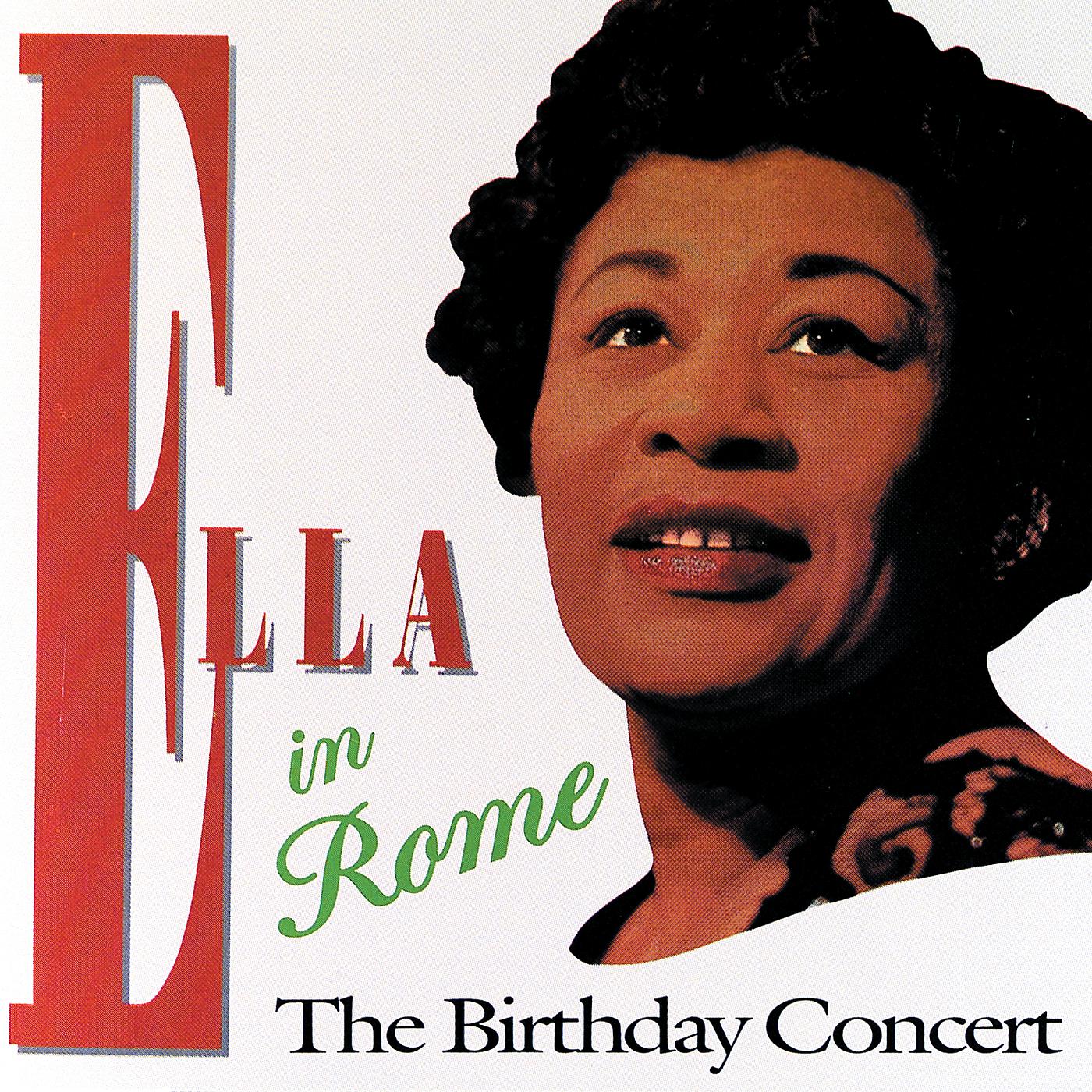 Постер альбома Ella In Rome - The Birthday Concert