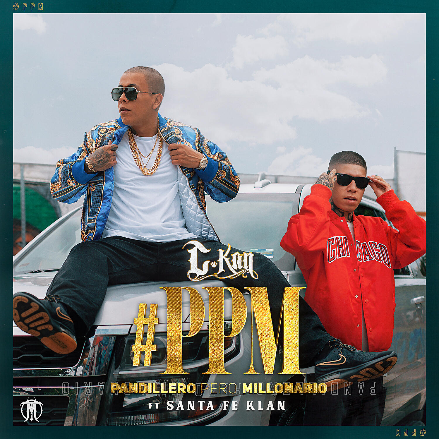 C-Kan - Pandillero Pero Millonario (feat. Santa Fe Klan)