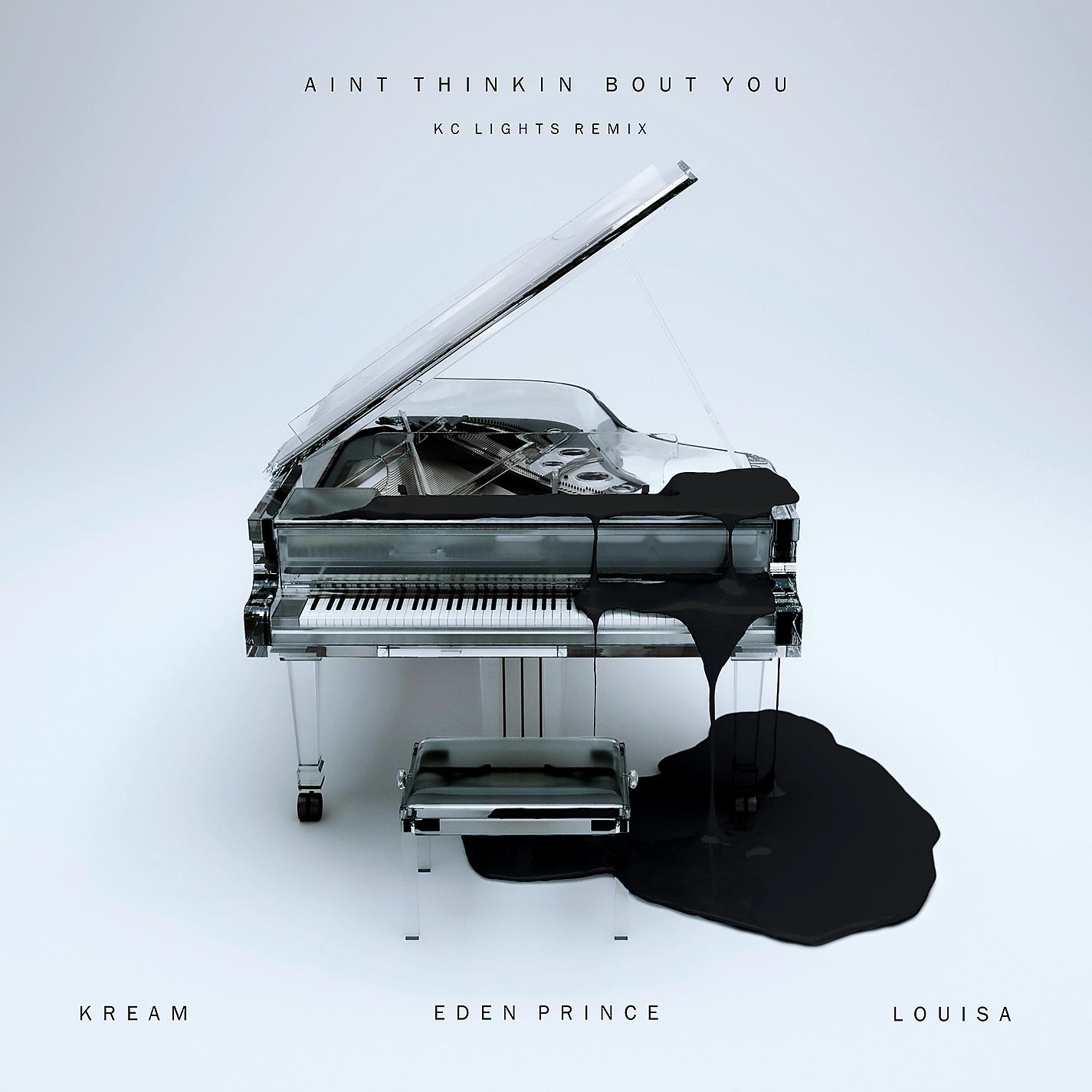 Постер альбома Ain't Thinkin Bout You (feat. Louisa) [KC Lights Remix]