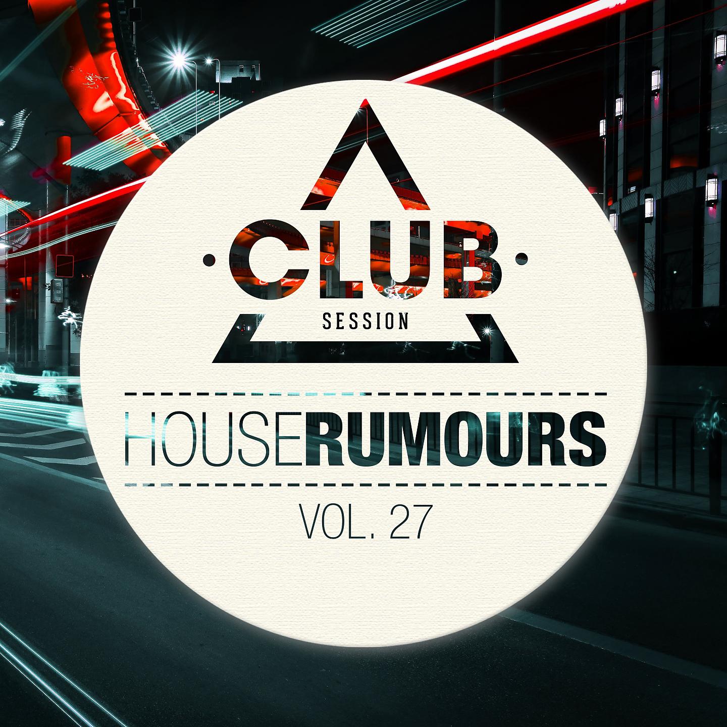Постер альбома House Rumours, Vol. 27