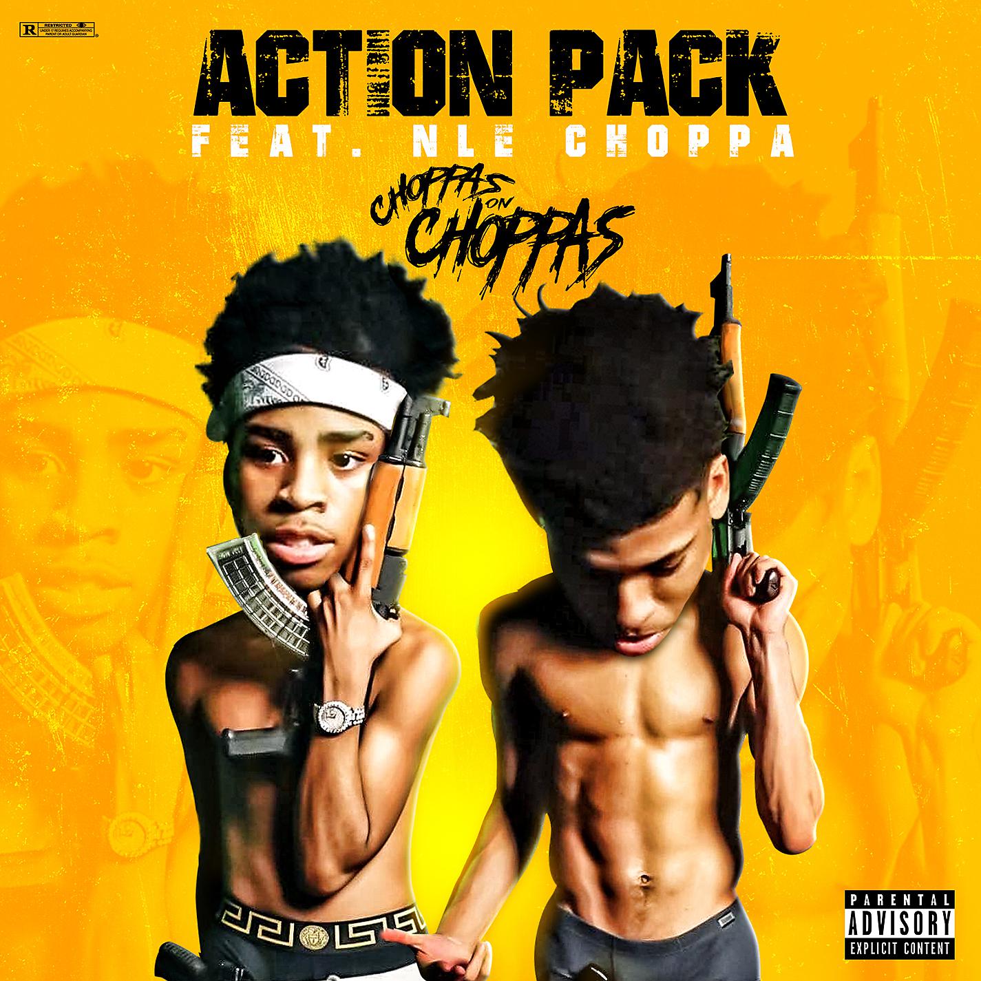 Action Pack - Choppas on Choppas (feat. NLE Choppa)