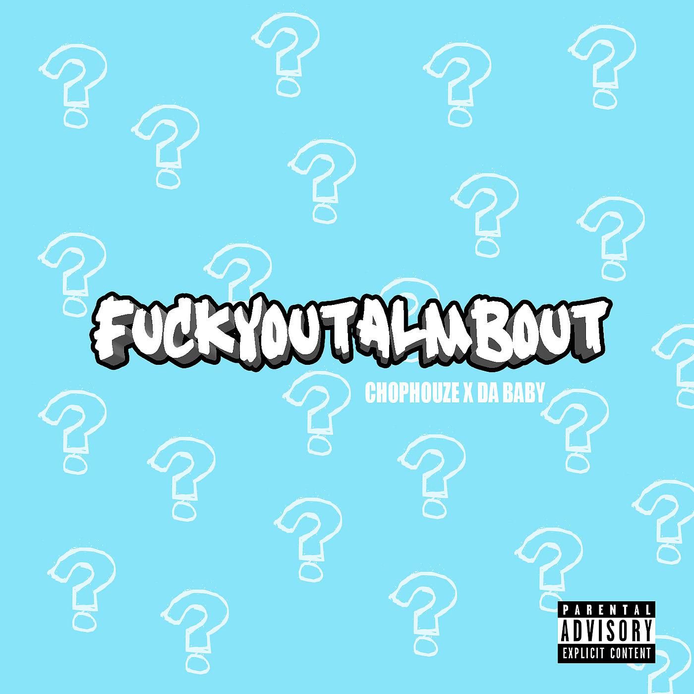 Постер альбома FuckYouTalmBout (Freestyle)