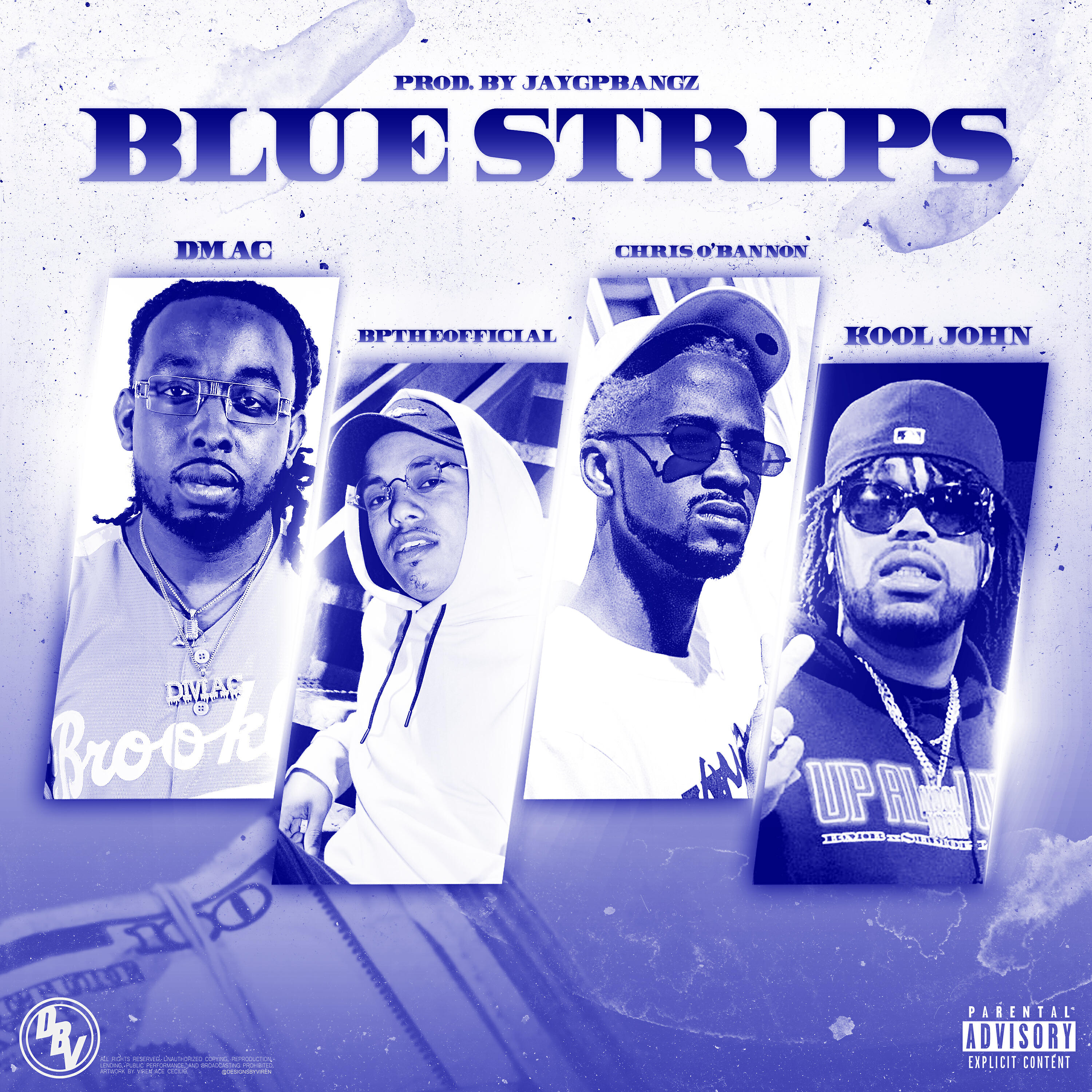 DMAC - Blue Strips (feat. Chris O'Bannon & Kool John)