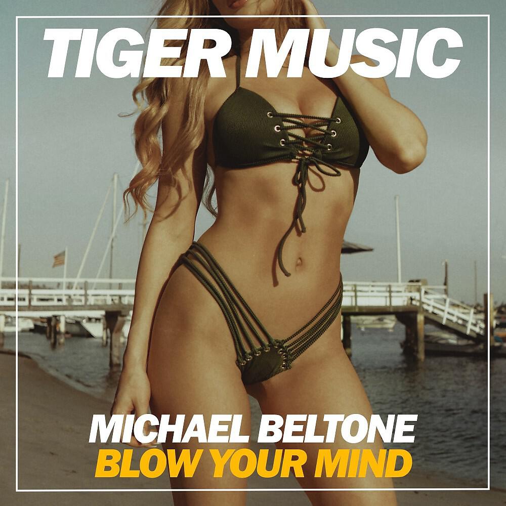 Michael Beltone - Blow Your Mind (Dub Mix)