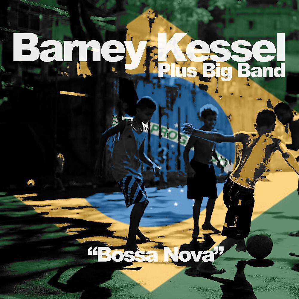 Barney Kessel Plus Big Band - Heartaches