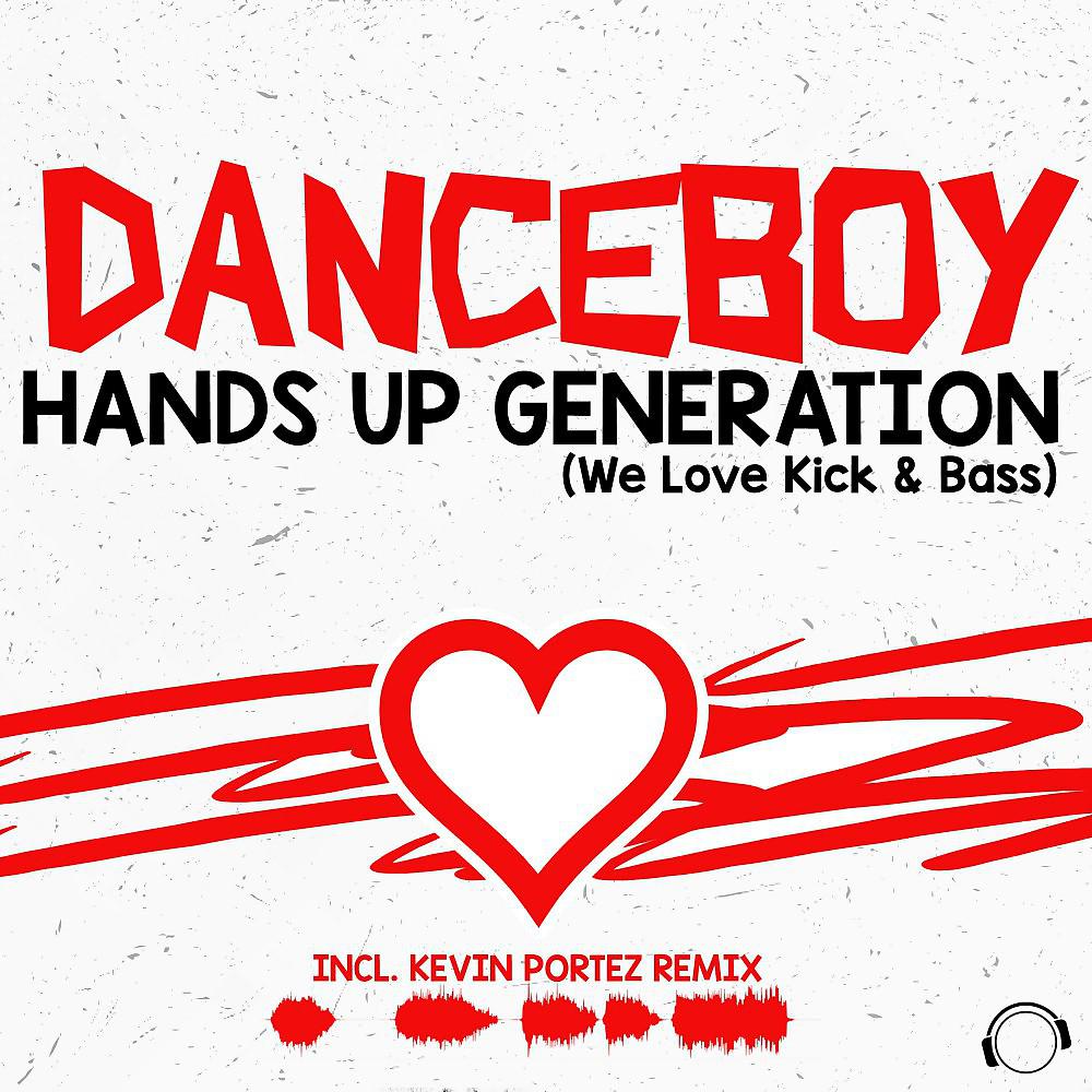 Постер альбома Hands Up Generation (We Love Kick & Bass)