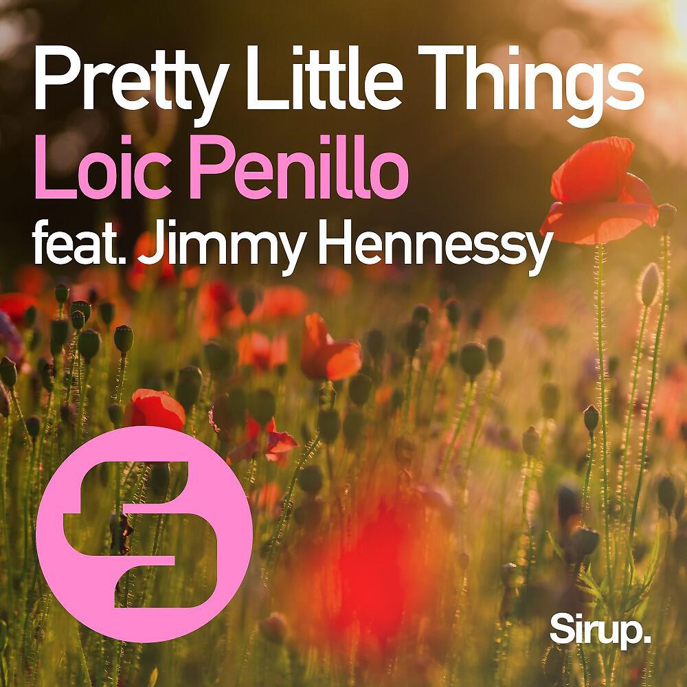 Loic Penillo - Pretty Little Things
