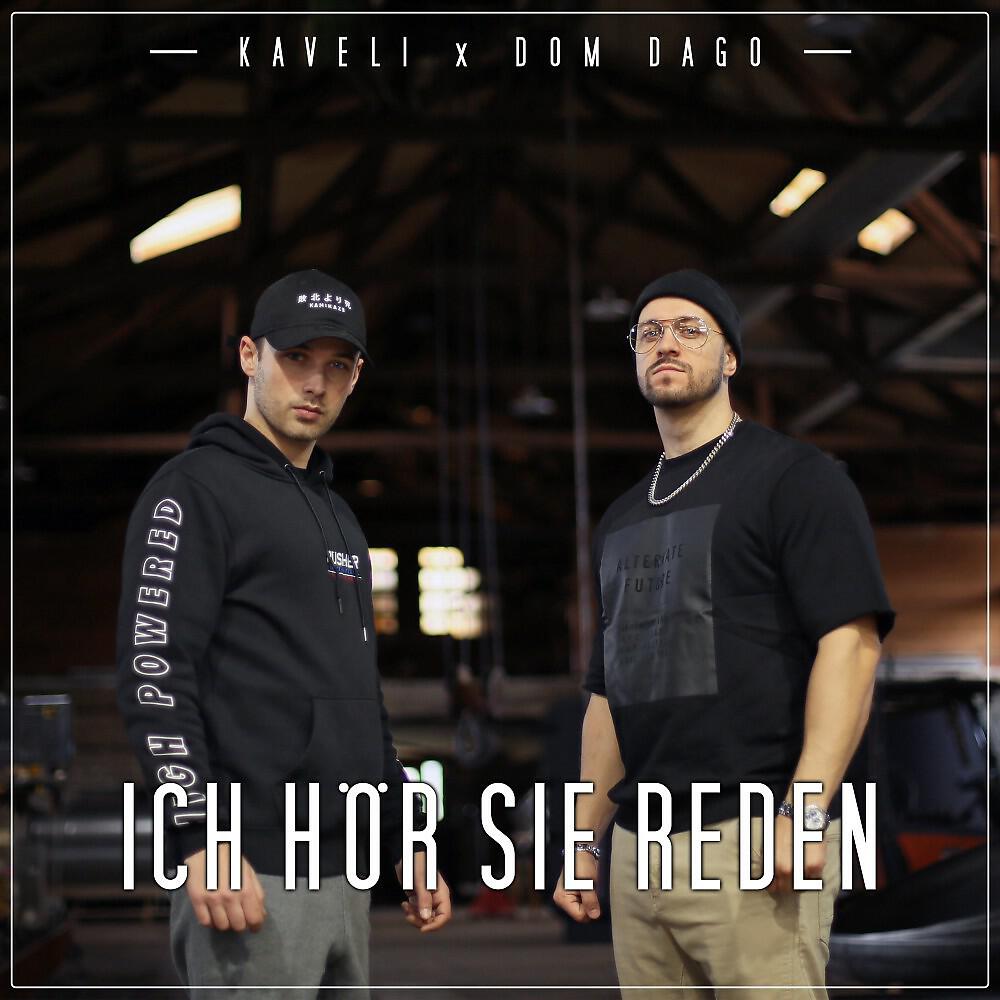 Kaveli - Ich hör sie reden