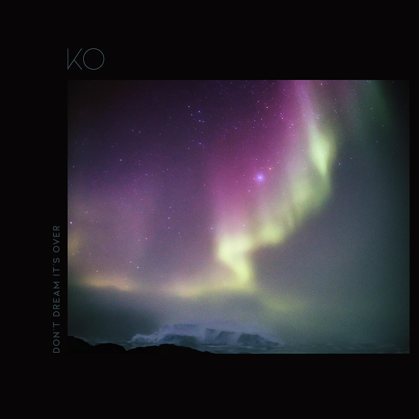 KO - Don't Dream It's Over