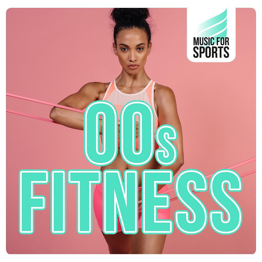 Постер альбома Music for Sports: 00s Fitness