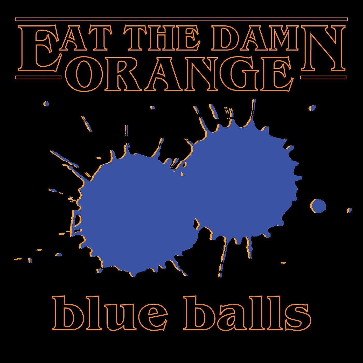 Постер альбома Blue Balls