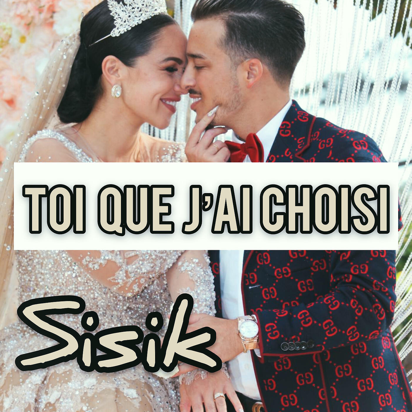 SISIK - Toi que j’ai choisi