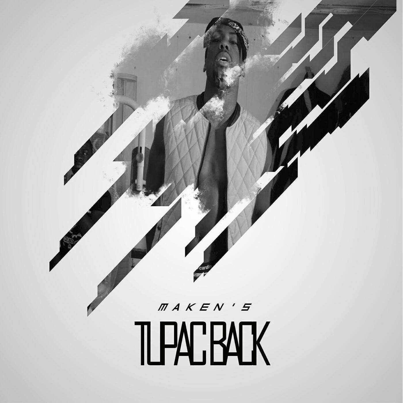 Maken's - Tupac Back