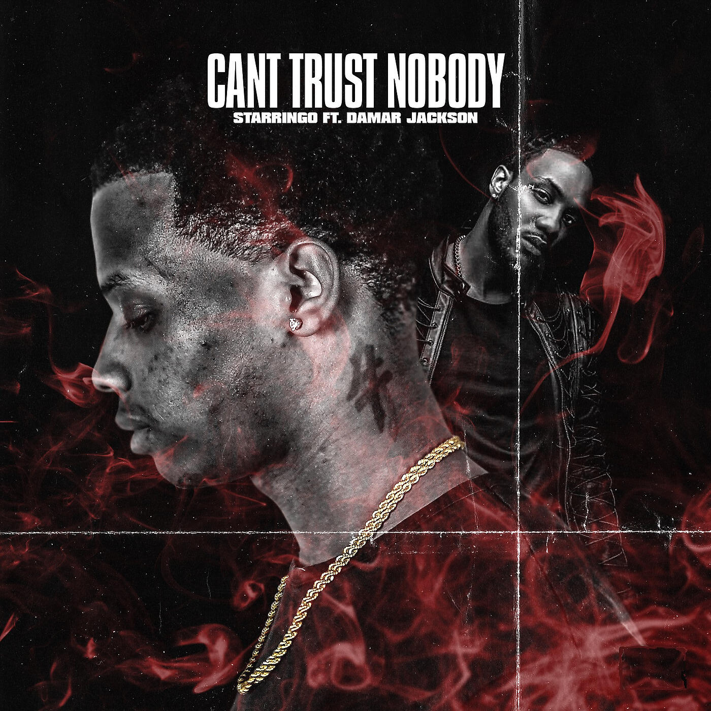 Starringo - Can't Trust Nobody
