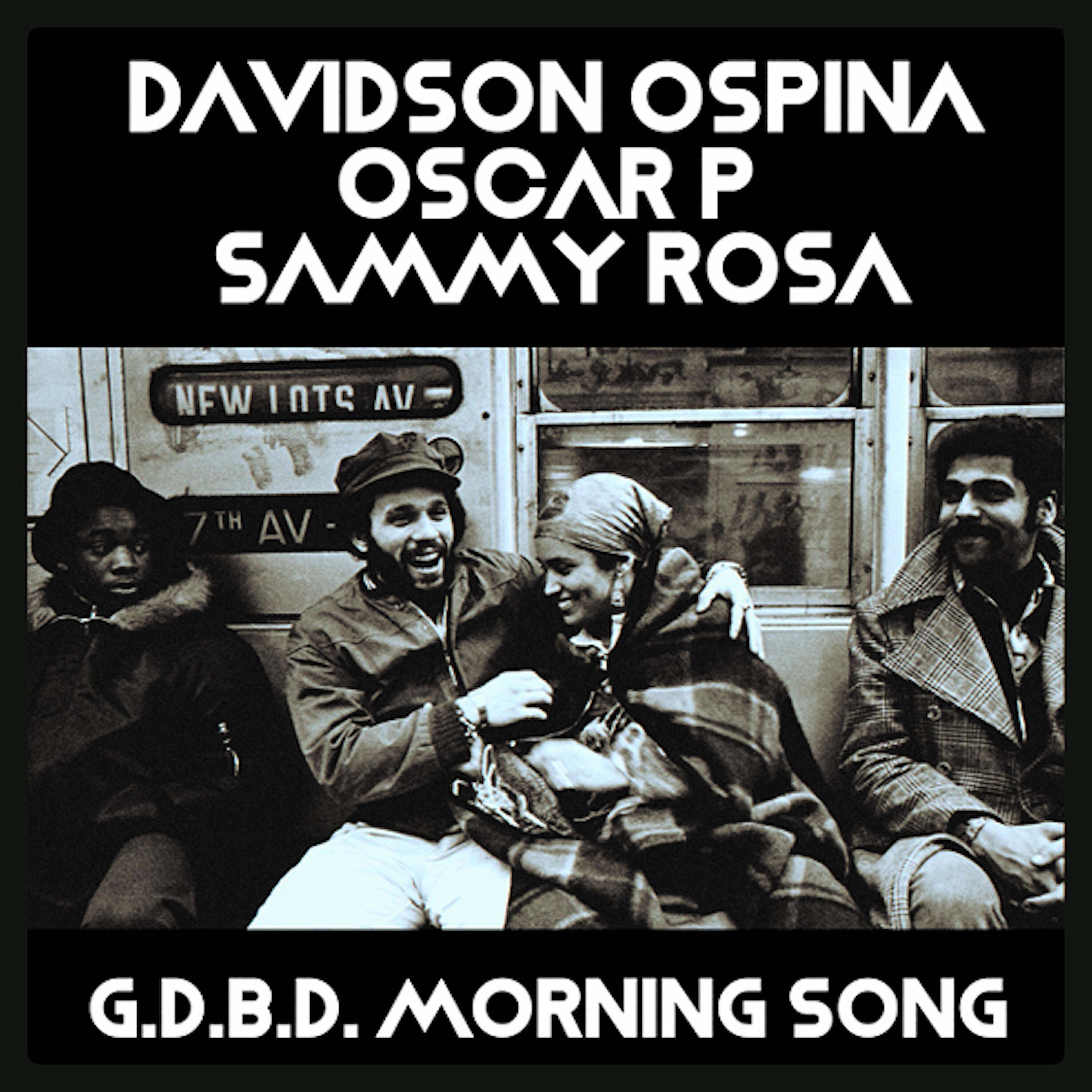 Sammy Rosa - G.D.B.D. Morning Song (Joeski Gran Baron Mix)