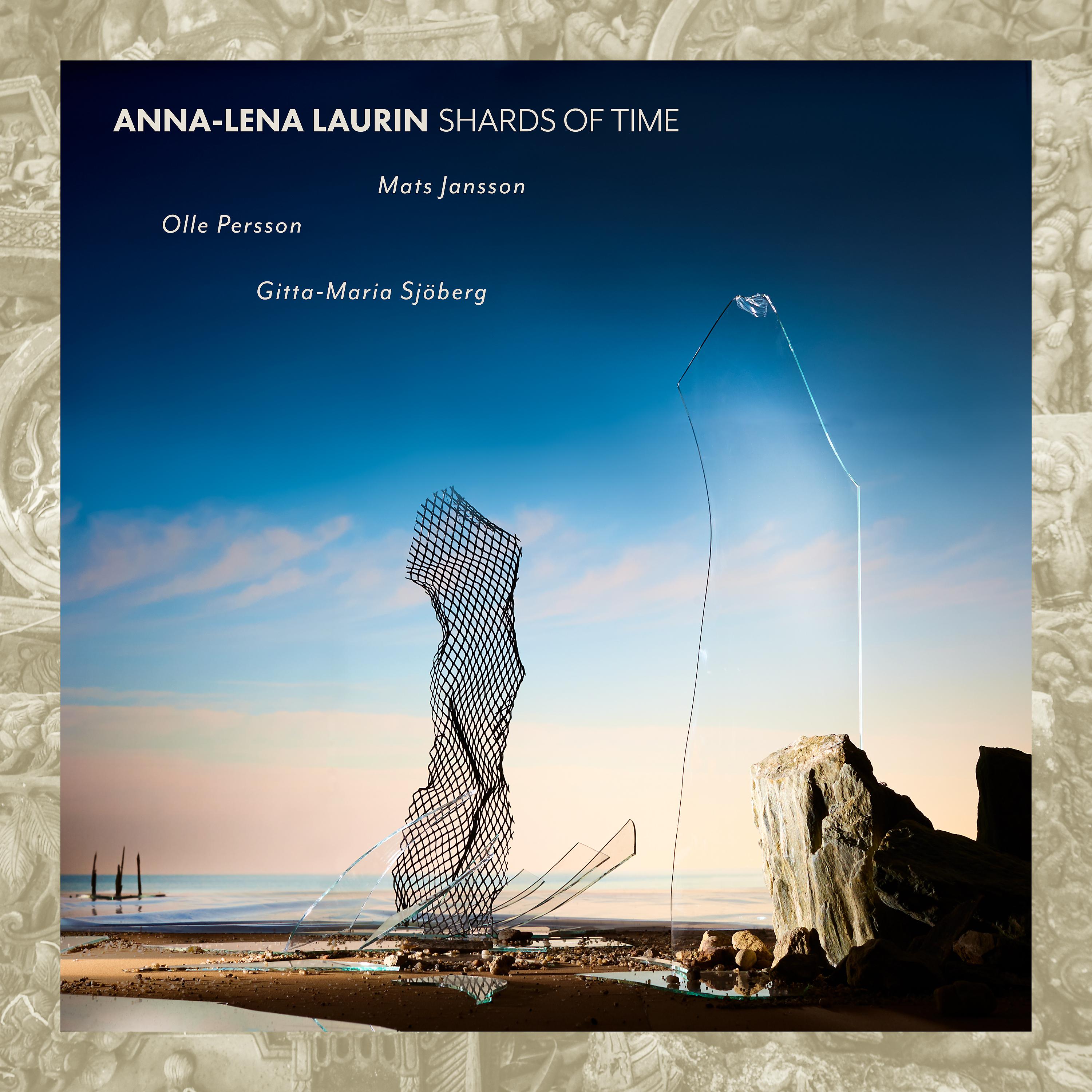 Постер альбома Anna-Lena Laurin: Shards of Time