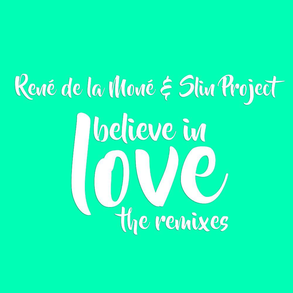René de la Moné - I Believe in Love (Andy Jay Powell Remix Edit)