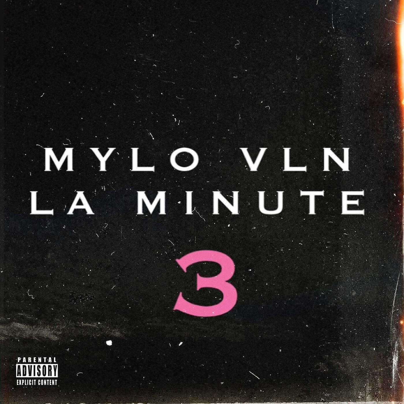 MYLO VLN - La Minute 3