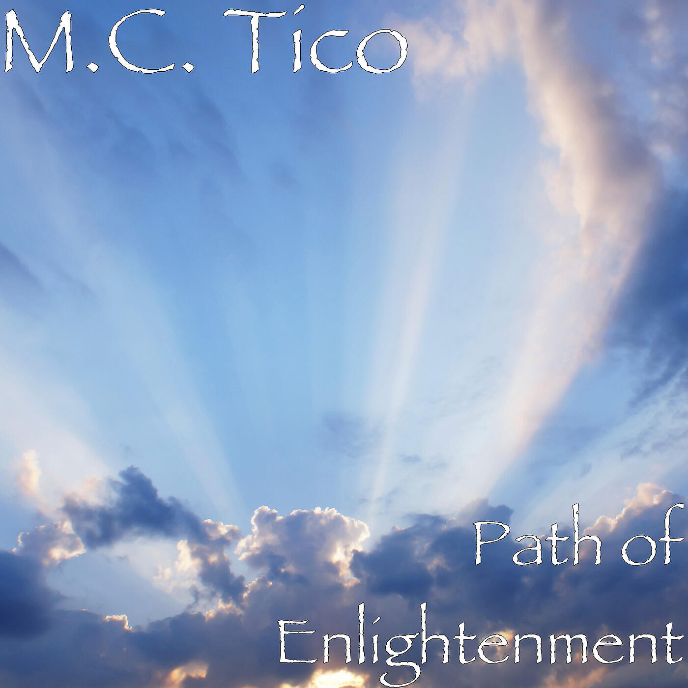 M.C. Tico - Path of Enlightenment