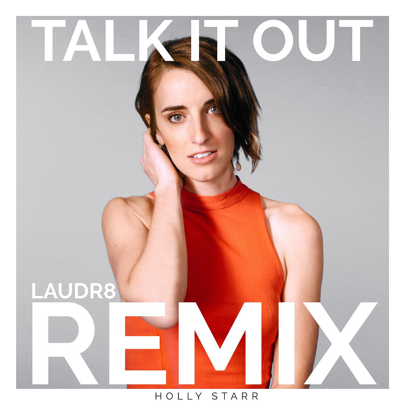 Постер альбома Talk It Out (Remix)