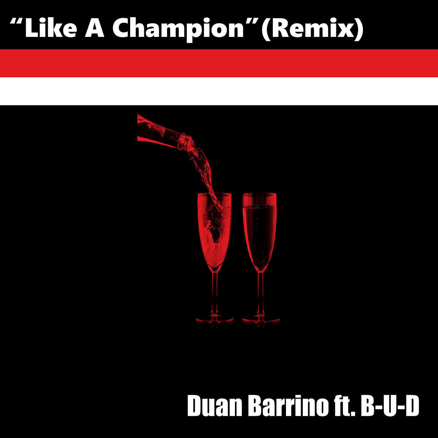 Duan Barrino - Like a Champion (Remix)