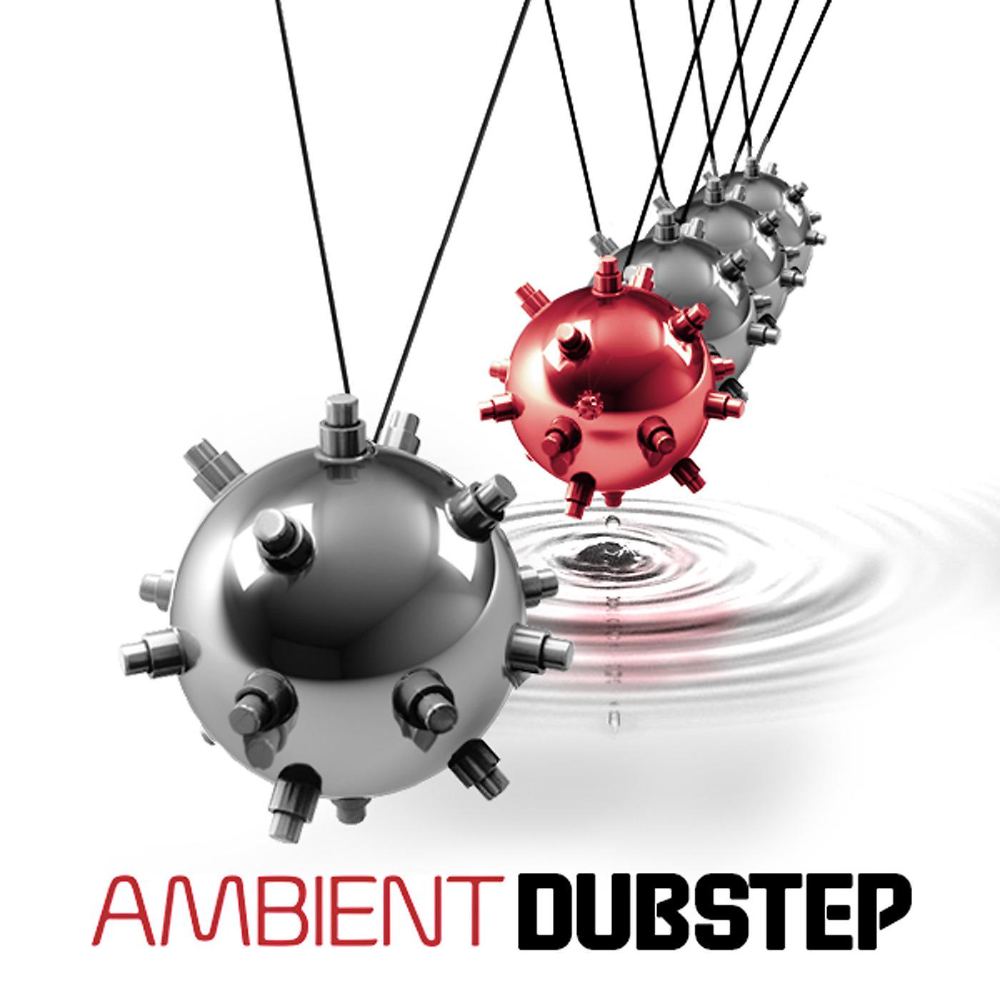 Постер альбома Ambient Dubstep