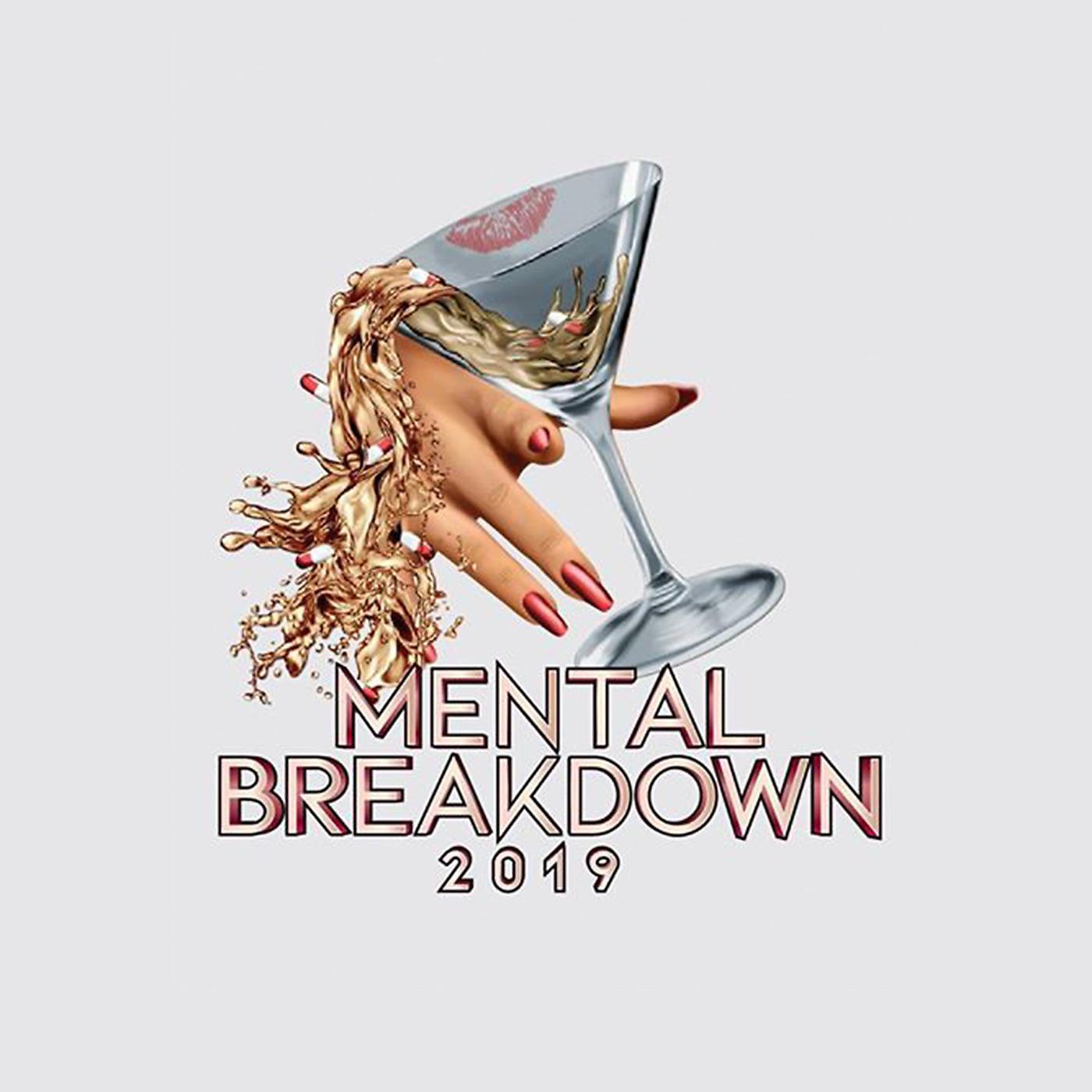 Постер альбома Mental Breakdown 2019