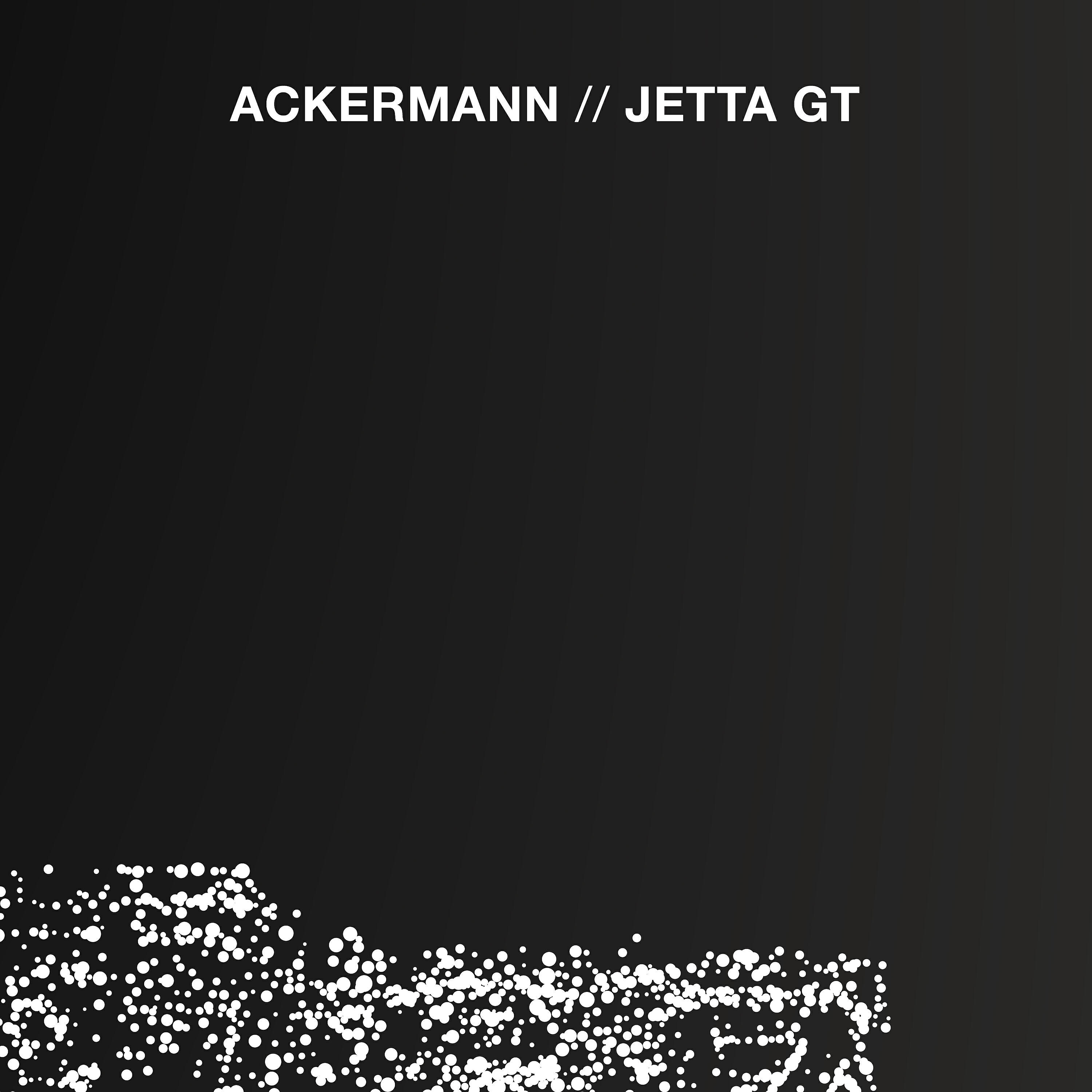 Ackermann - Jetta GT (Ojiisan Remix)