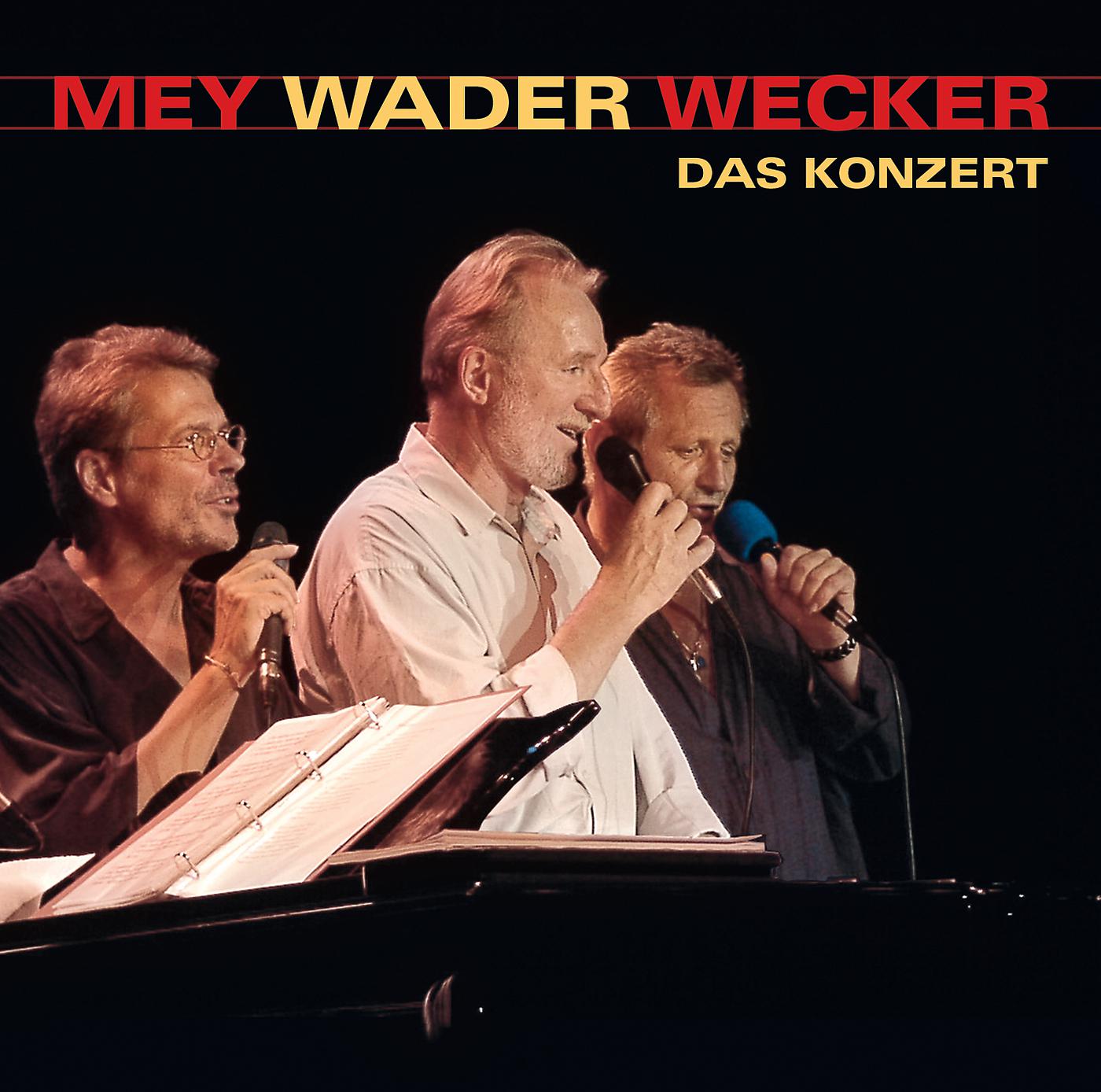 Постер альбома Mey Wader Wecker - Das Konzert