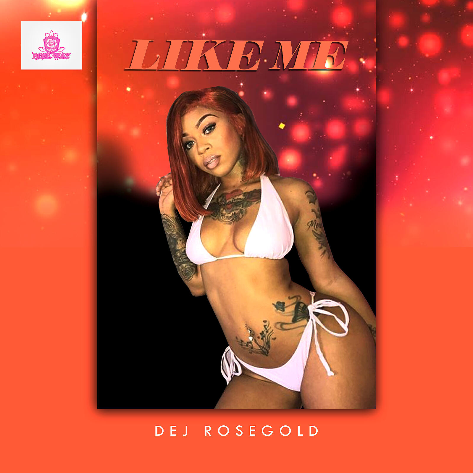 Dej RoseGold - Like Me