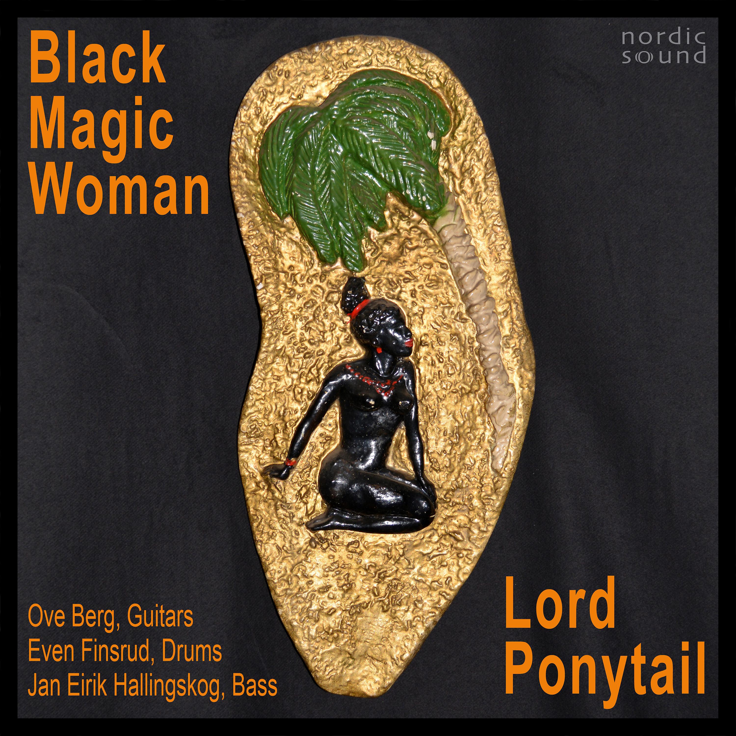 Постер альбома Black Magic Woman