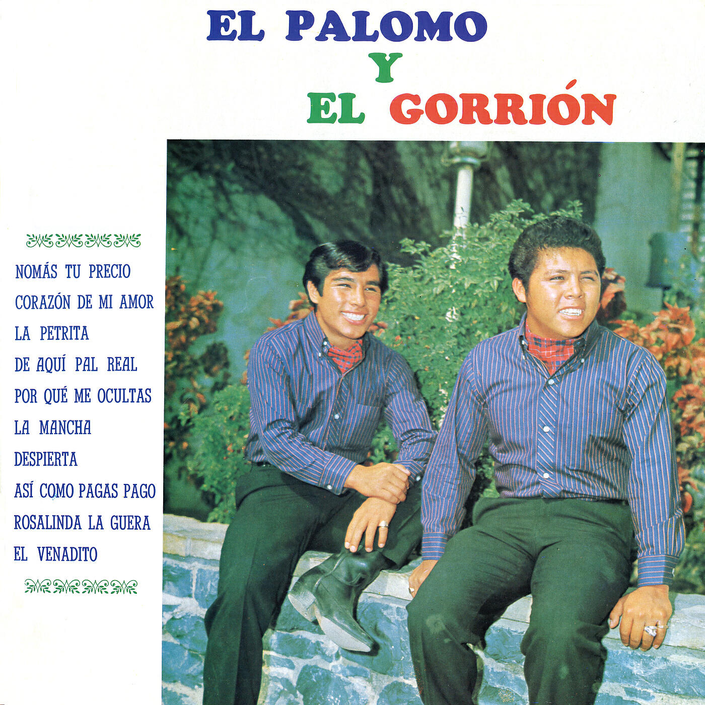 El Palomo Y El Gorrion - Corazón De Mi Amor