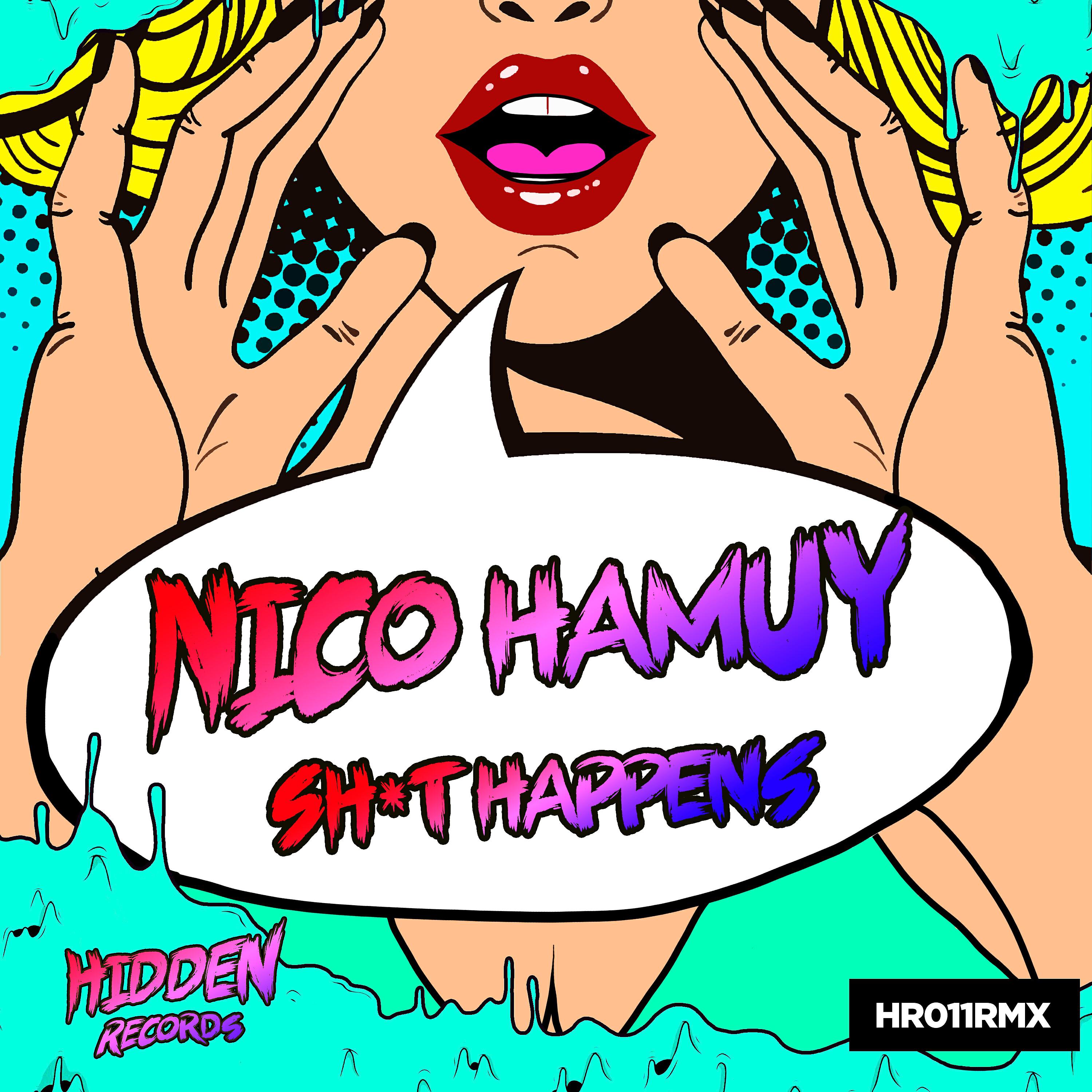 Nico Hamuy - Shit Happens (Radio Edit)
